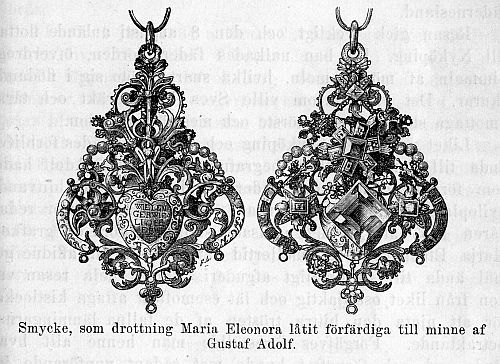 Smycke, som drottning Maria Eleonora l&aring;tit f&ouml;rf&auml;rdiga till minne af Gustaf Adolf.